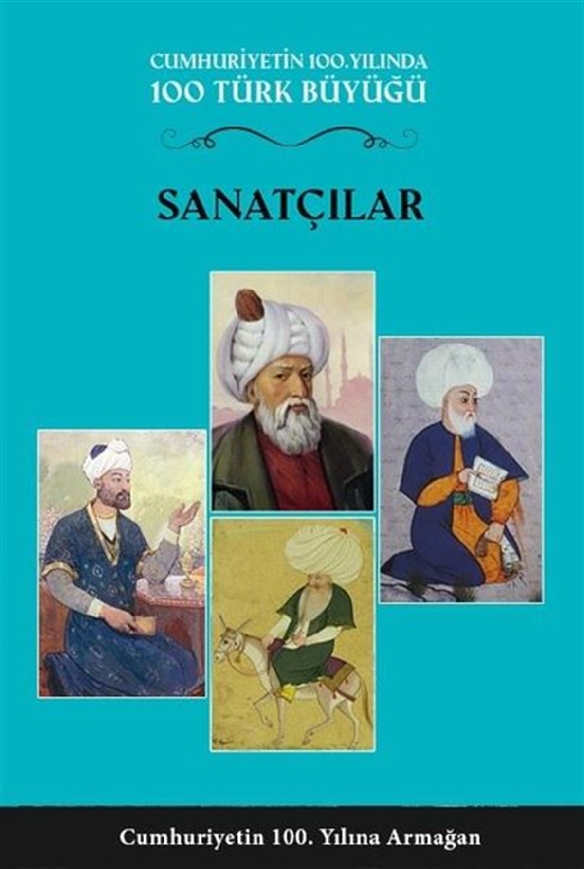 Vahit TürkTarihi Biyografi ve Otobiyografi Kitapları100 Türk Büyüğü - Sanatçılar Cilt 2