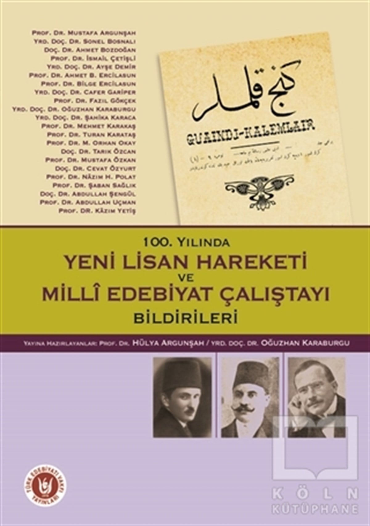 KolektifAraştırma-İnceleme-Referans100. Yılında Yeni Lisan Hareketi ve Milli Edebiyat Çalıştayı Bildirileri