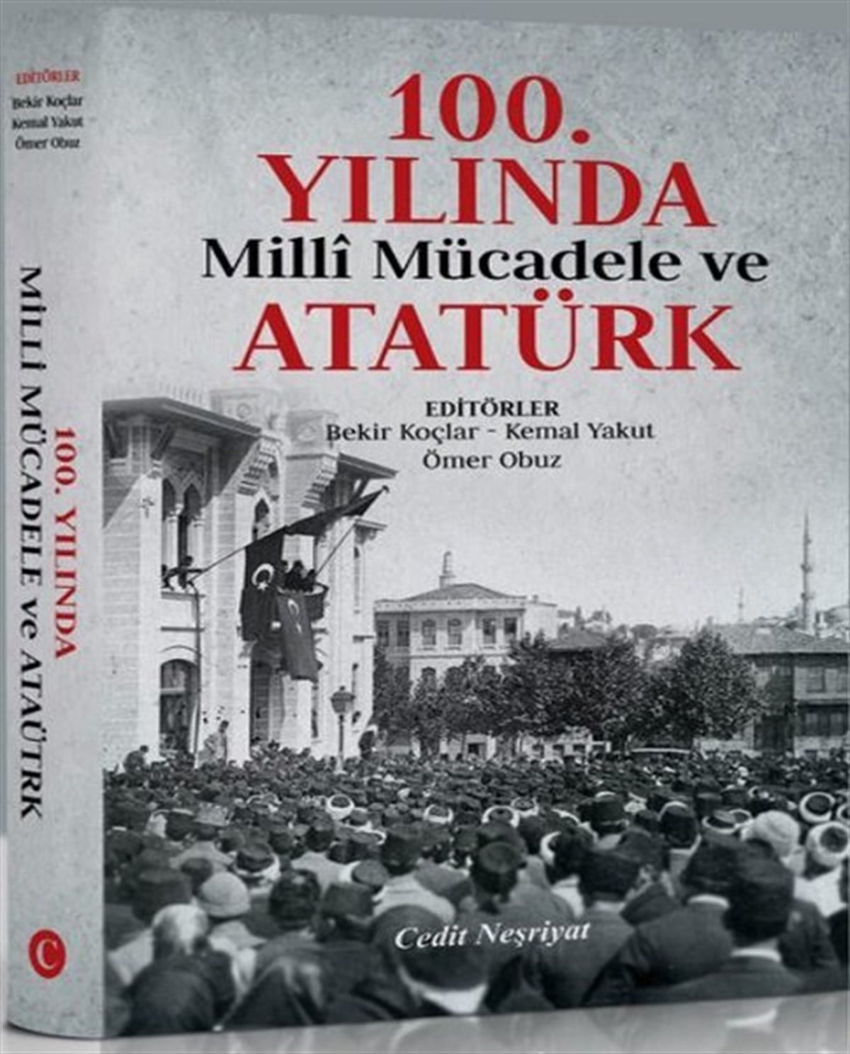 KolektifTürkiye ve Cumhuriyet Tarihi Kitapları100.Yılında Milli Mücadele ve Atatürk