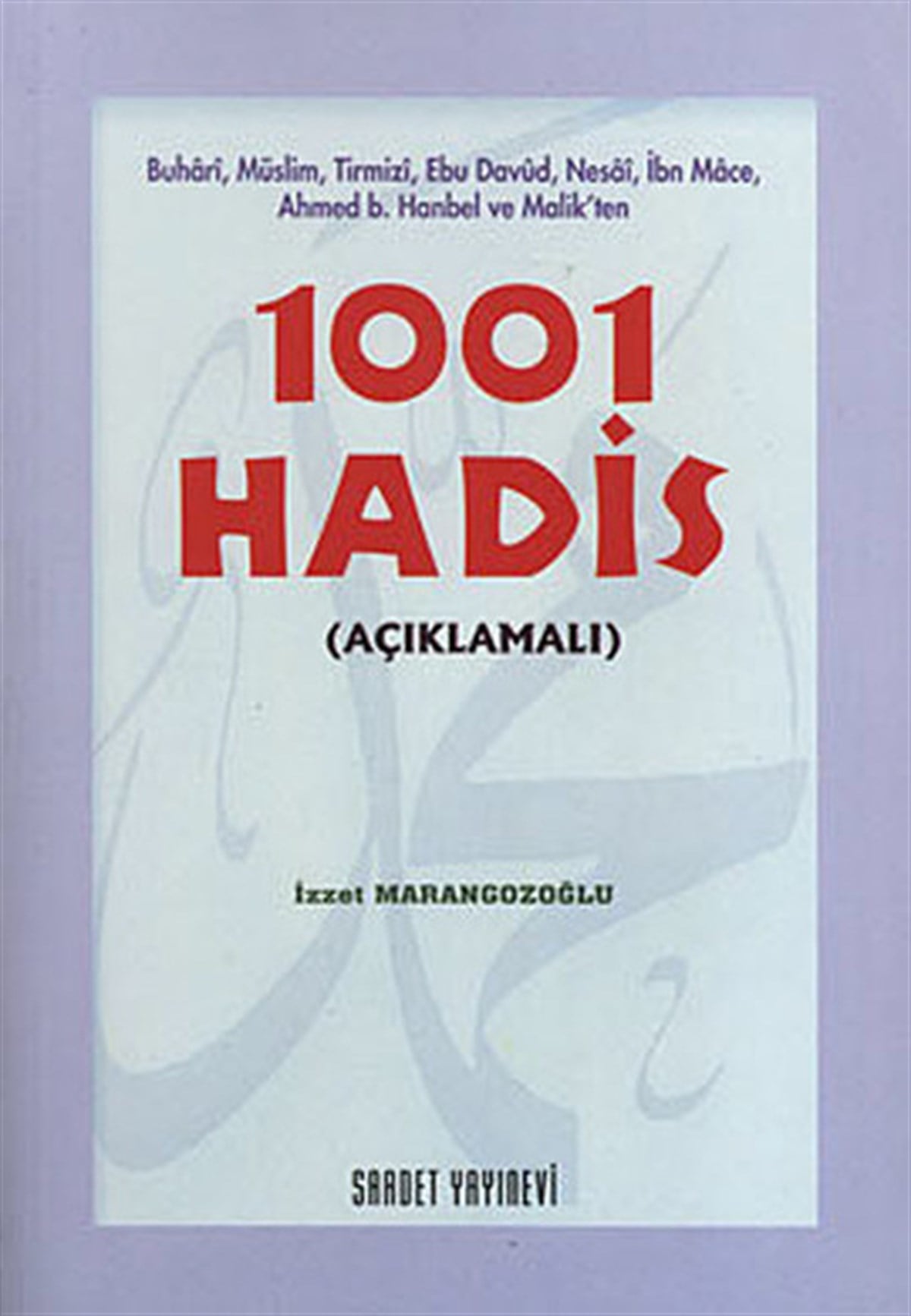 İzzet Marangozoğluİslami Kitaplar1001 Hadis