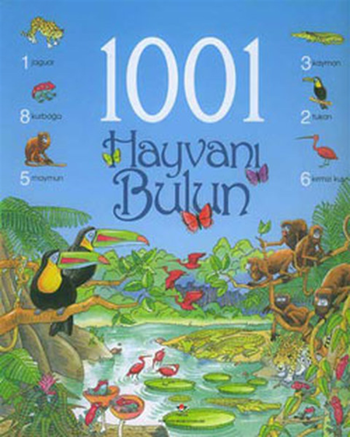 Ruth BrocklehurstÇocuk Bilim Kitapları1001 Hayvanı Bulun