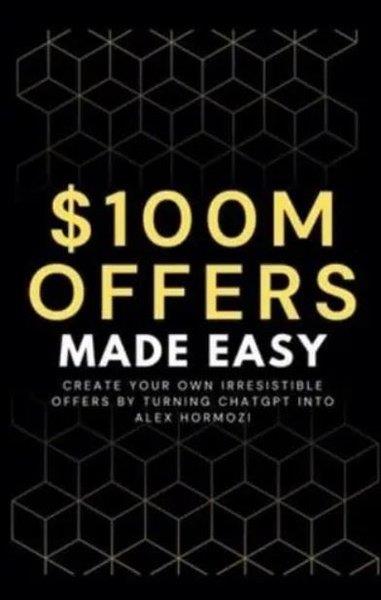 Ben PrestonBusiness and Economics100M Offers Made Easy