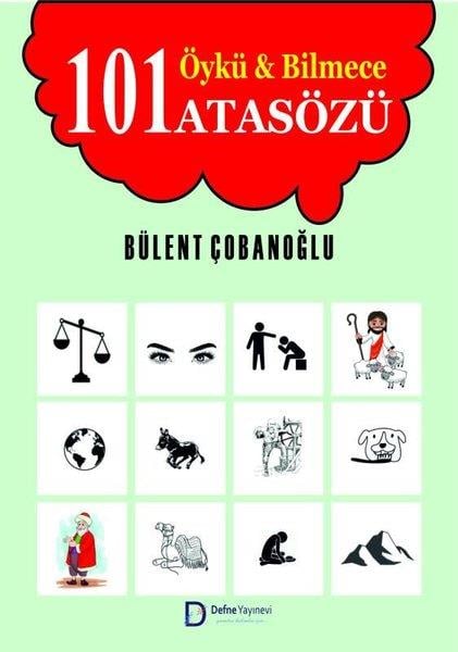 Bülent ÇobanoğluDeneme Kitapları101 Öykü & Bilmece - 101 Atasözü