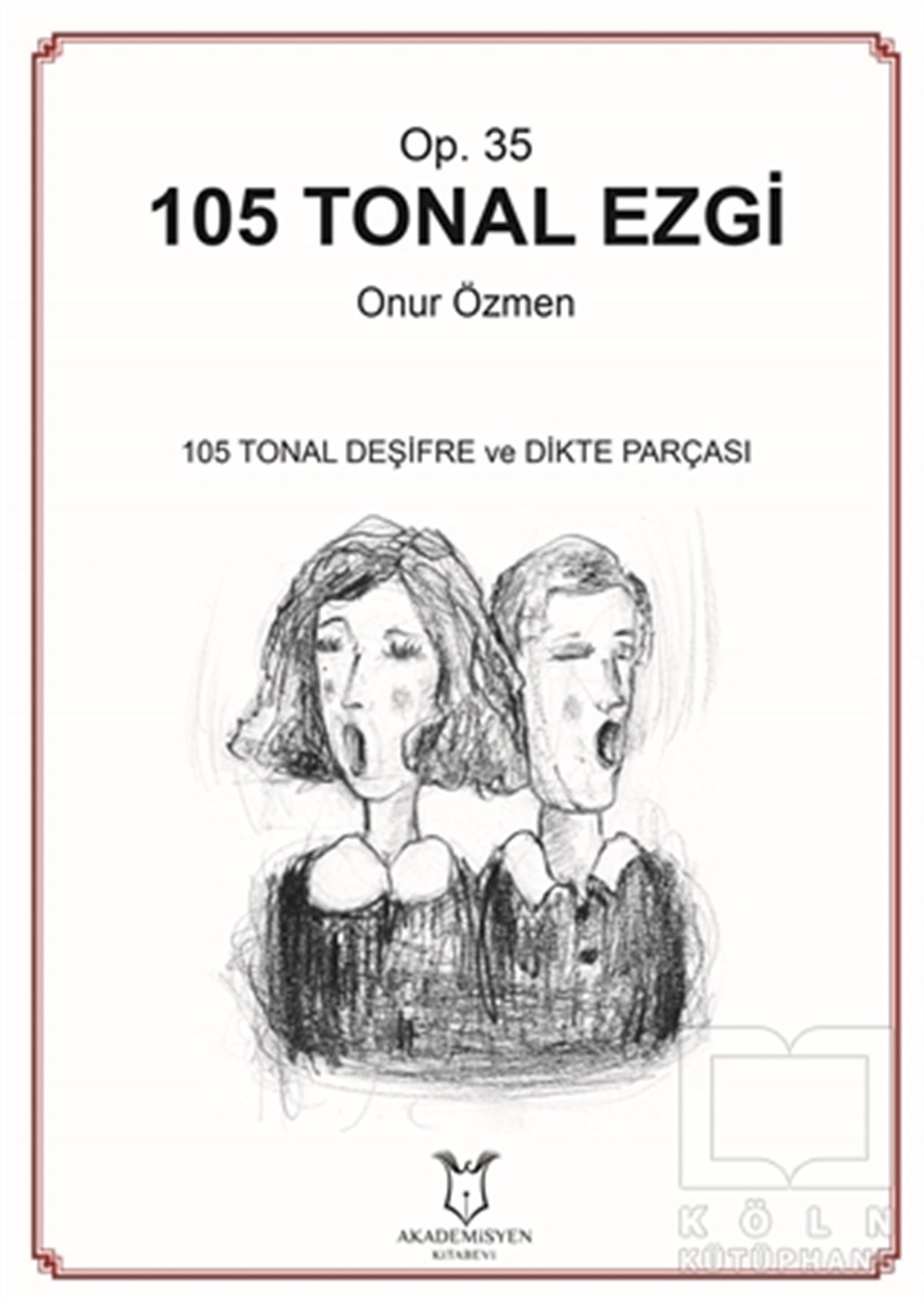 Onur ÖzmenDiğer105 Tonal Ezgi - Op. 35
