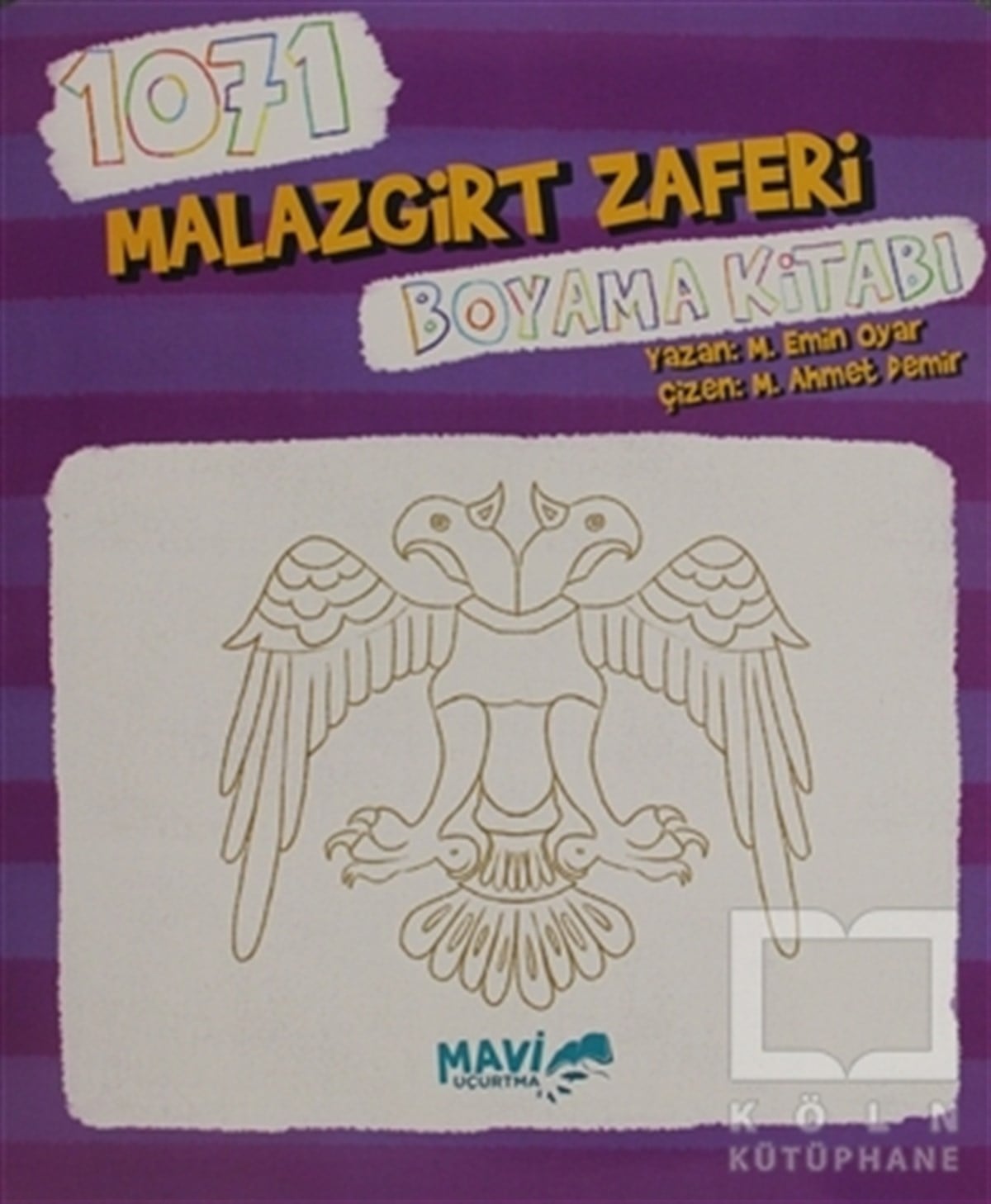 M. Emin OyarBoyama Kitapları1071 Malazgirt Zaferi Boyama Kitabı