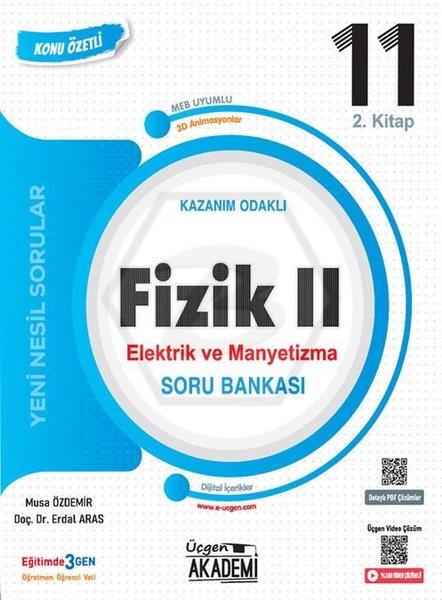 Erdal ArasFizik11. Sınıf Fizik II Elektrik ve Manyetizma Konunun Özü Soru Bankası