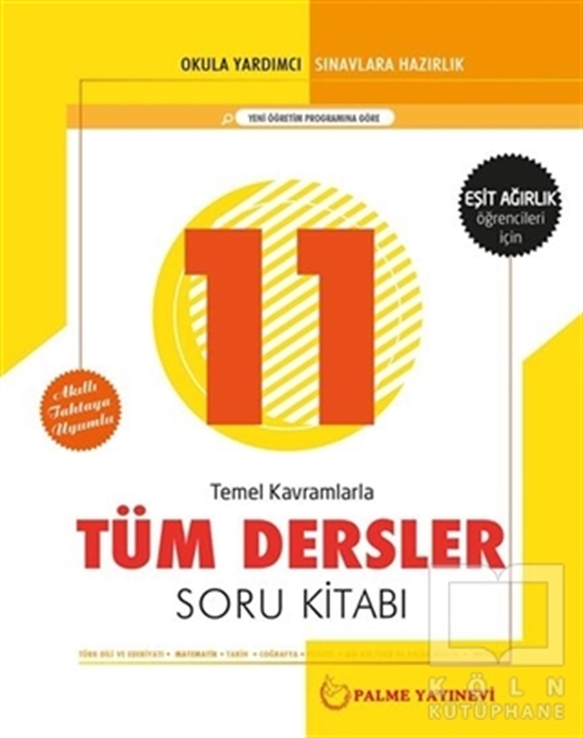 KolektifDiğer11. Sınıf Tüm Dersler Soru Kitabı - Eşit Ağırlık Öğrencileri İçin