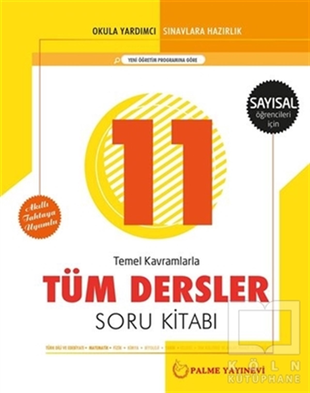 KolektifDiğer11. Sınıf Tüm Dersler Soru Kitabı - Sayısal Öğrencileri İçin