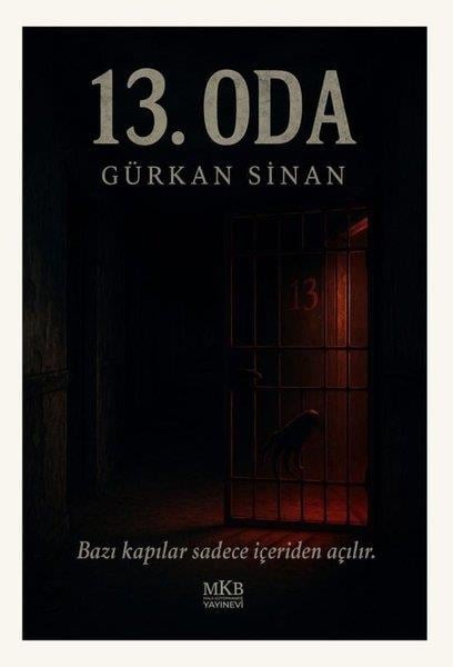 Gürkan SinanKorku Kitapları & Gerilim Kitapları13. Oda