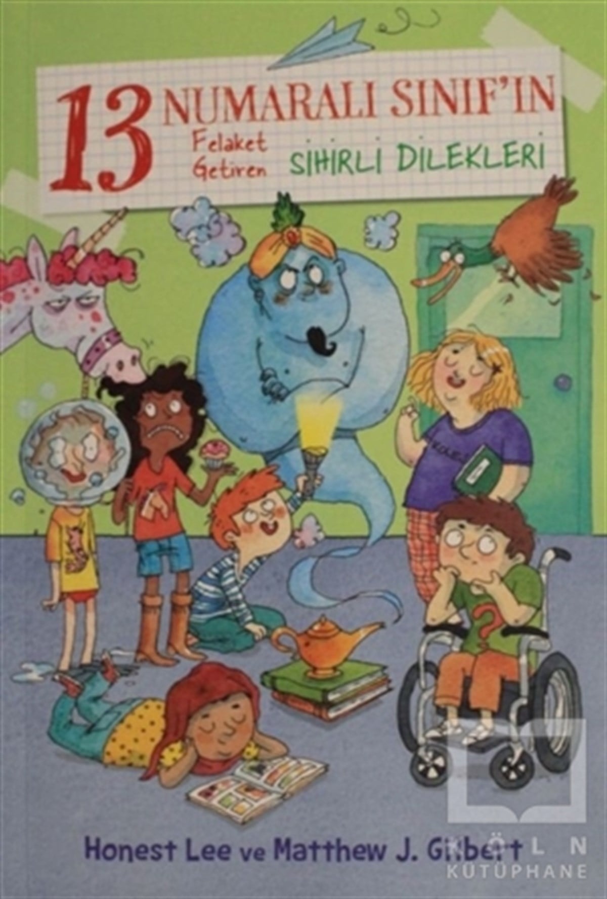 Honest LeeHikayeler13 Numaralı Sınıf'ın Felaket Getiren Sihirli Dilekleri