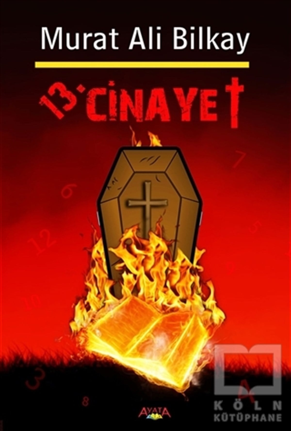 Murat Ali BilkayÖykü13. Cinayet