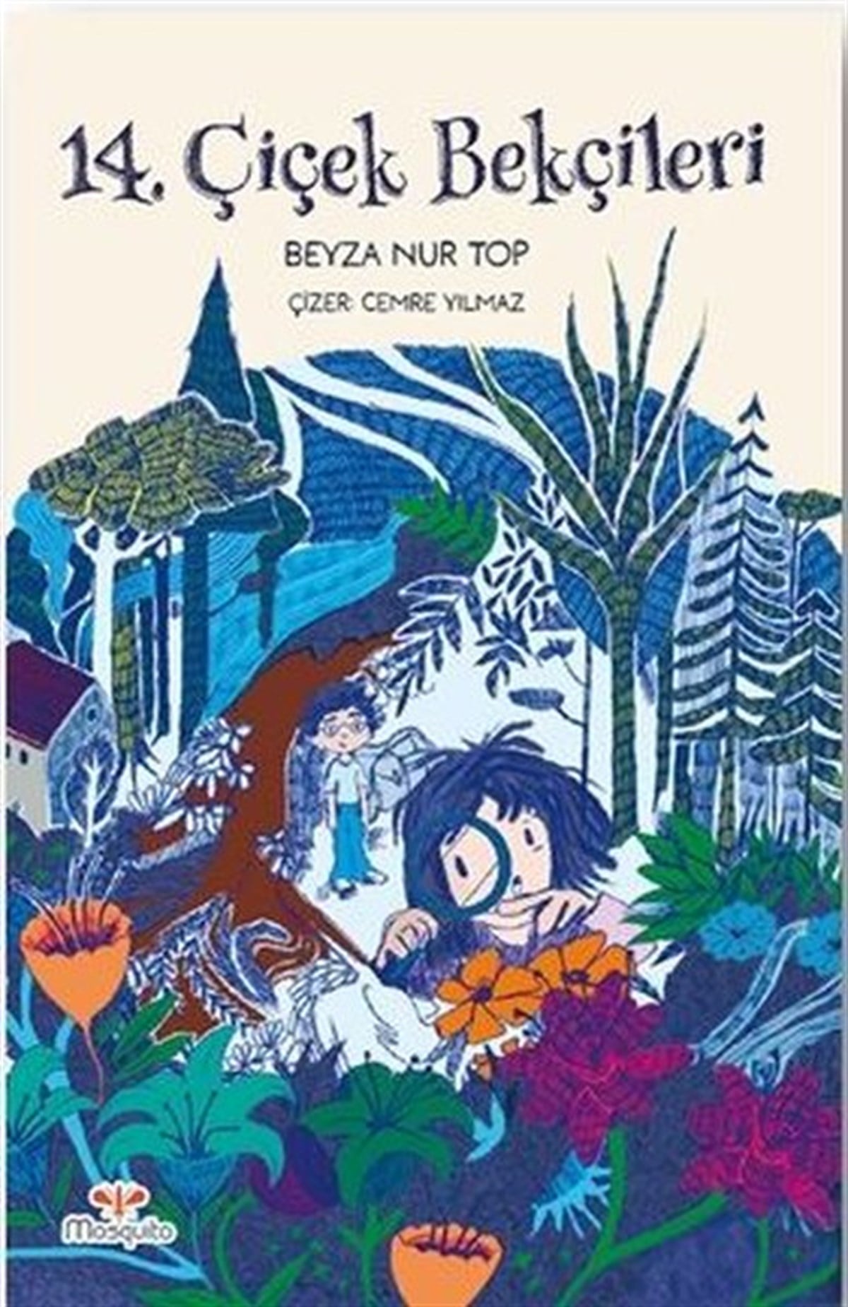 Beyza Nur TopÇocuk Gençlik Romanları14. Çiçek Bekçileri