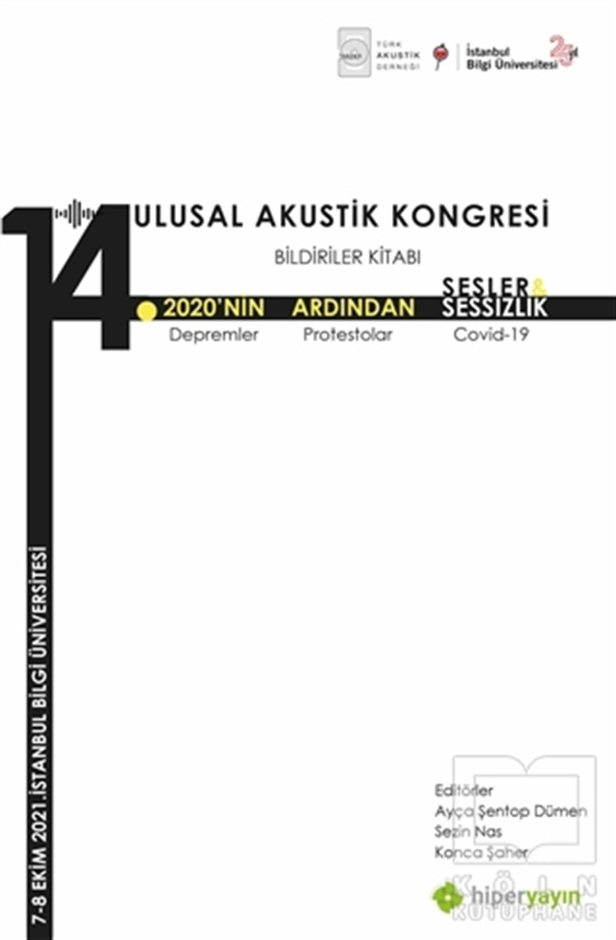Sezin NasGenel Kavramlar, Kuram ve Tarihçe14. Ulusal Akustik Kongresi Bildiriler Kitabı