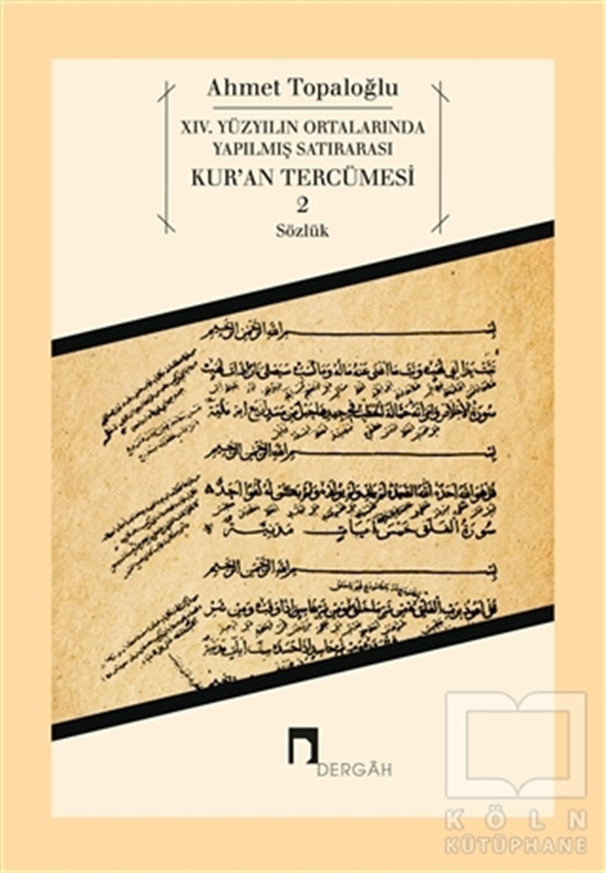 Ahmet TopaloğluAraştırma-İnceleme-Referans14. Yüzyılın Ortalarında Yapılmış Satırarası Kur’an Tercümesi 2