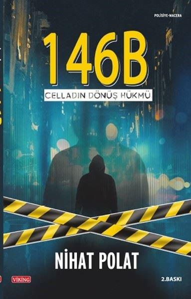 Nihat PolatPolisiye Romanlar & Cinayet Romanları146B-Celladın Dönüş Hükmü