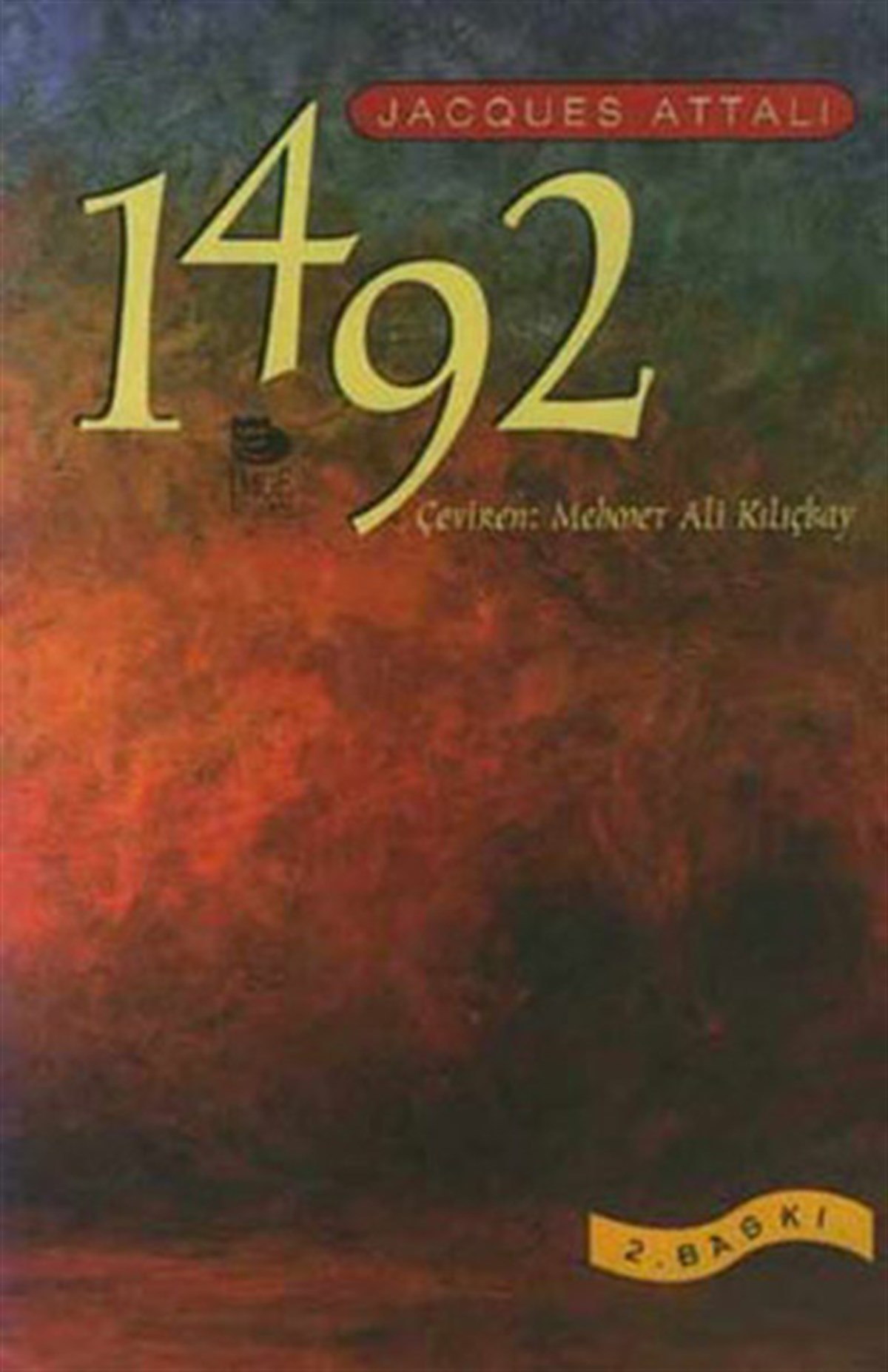 Jacques AttalıDünya Tarihi1492