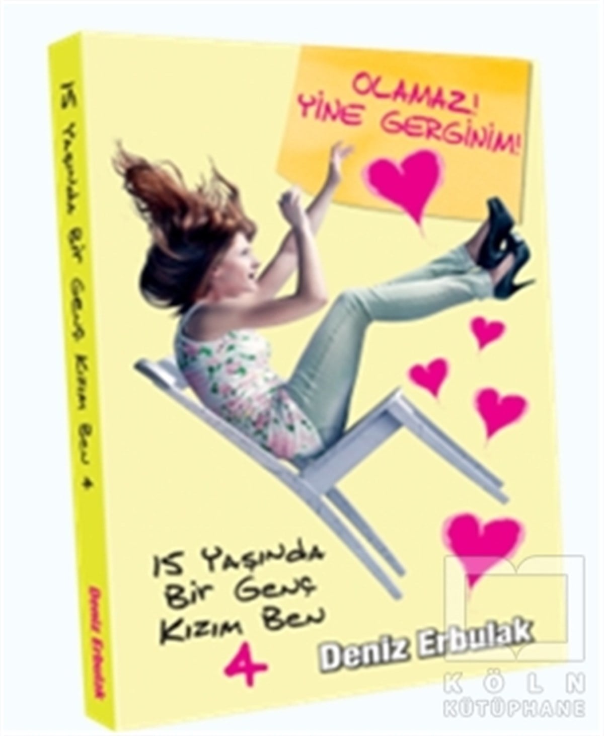 Deniz ErbulakRoman-Öykü15 Yaşında Bir Genç Kızım Ben 4