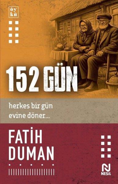 Fatih DumanHikaye (Öykü) Kitapları152 Gün