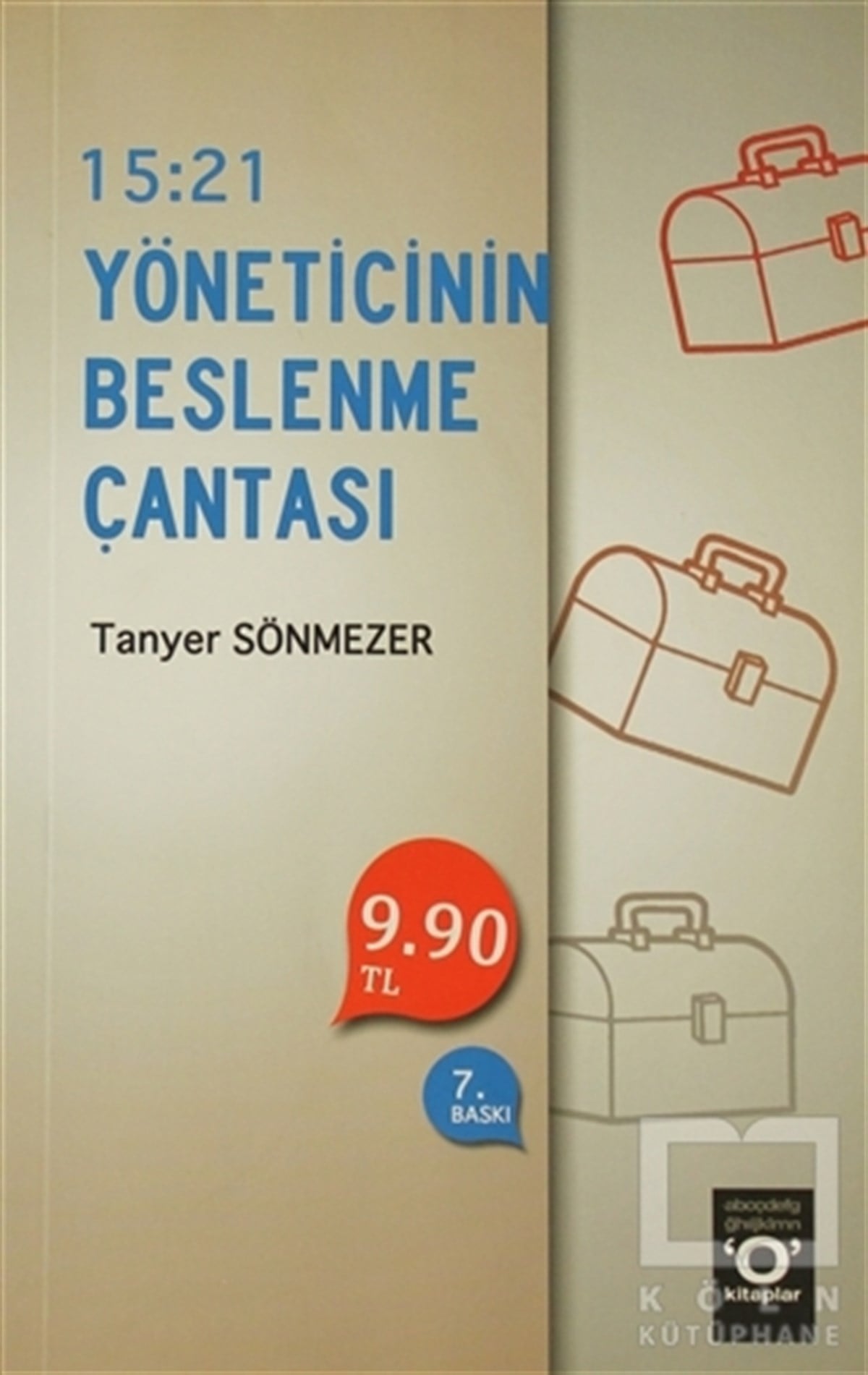 Tanyer Sönmezerİş Dünyası15:21 Yöneticinin Beslenme Çantası