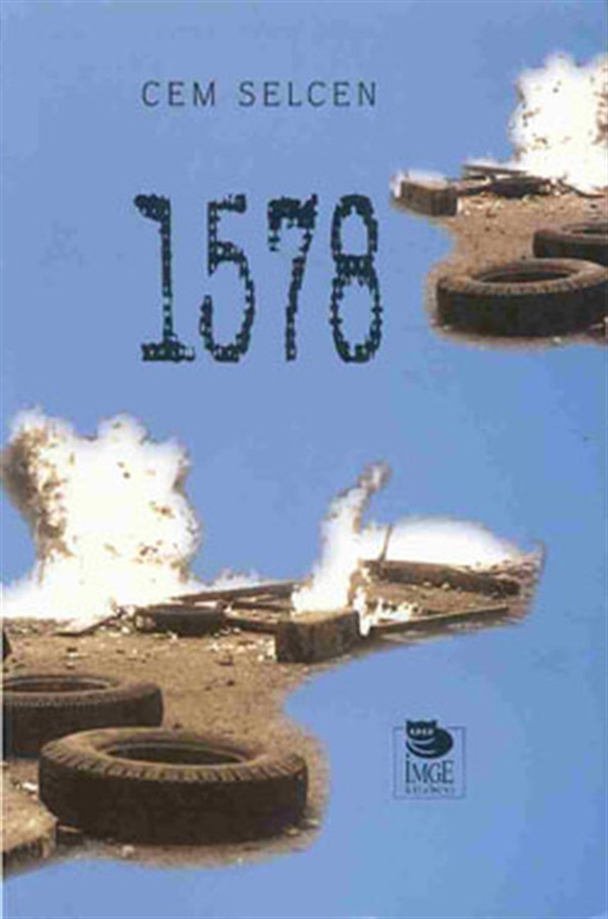 Cem SelcenTürkiye Roman1578 ya da Bir Korsan Hikayesi