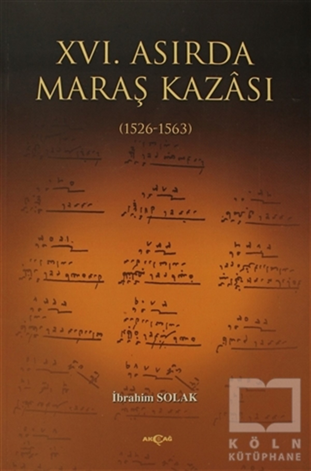 İbrahim SolakDiğer16. Asırda Maraş Kazası