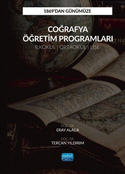 Eray AlacaDiger1869'dan Günümüze Coğrafya Öğretim Programları - İlkokul - Ortaokul - Lise