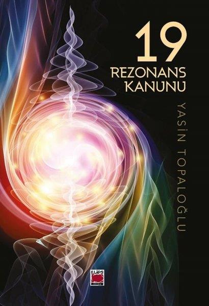 Yasin TopaloğluKişisel Gelişim Kitapları19 Rezonans Kanunu