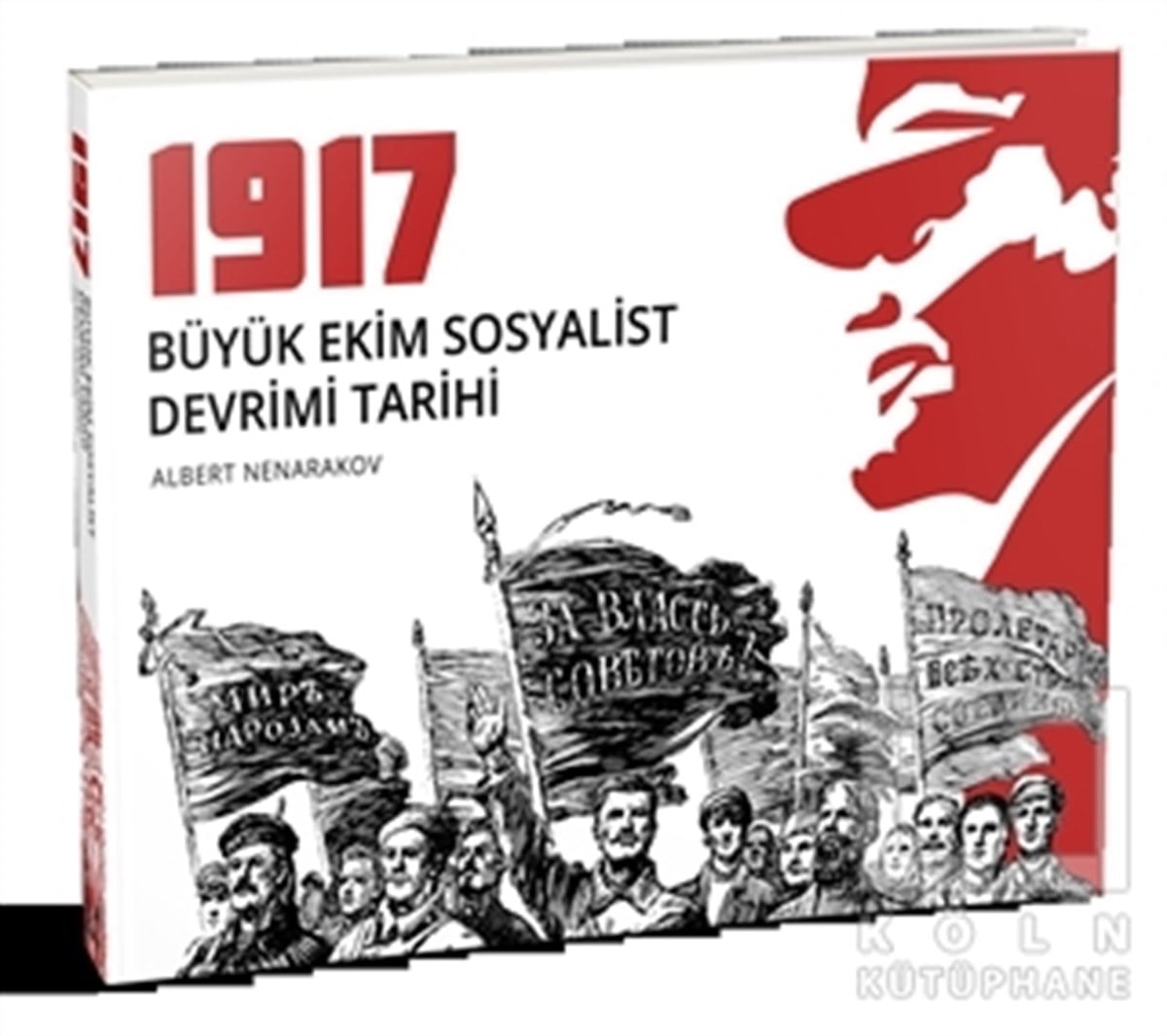 Albert NenarakovSiyaset Felsefesi Kitapları1917 Büyük Ekim Sosyalist Devrimi Tarihi