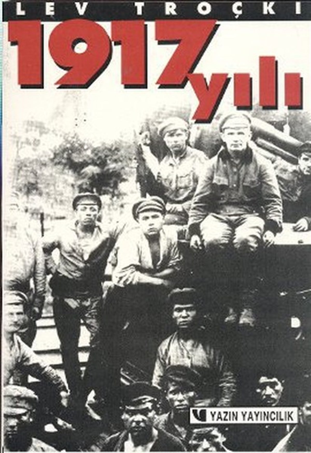 Ertuğrul SağlamerDünya Tarihi1917 Yılı