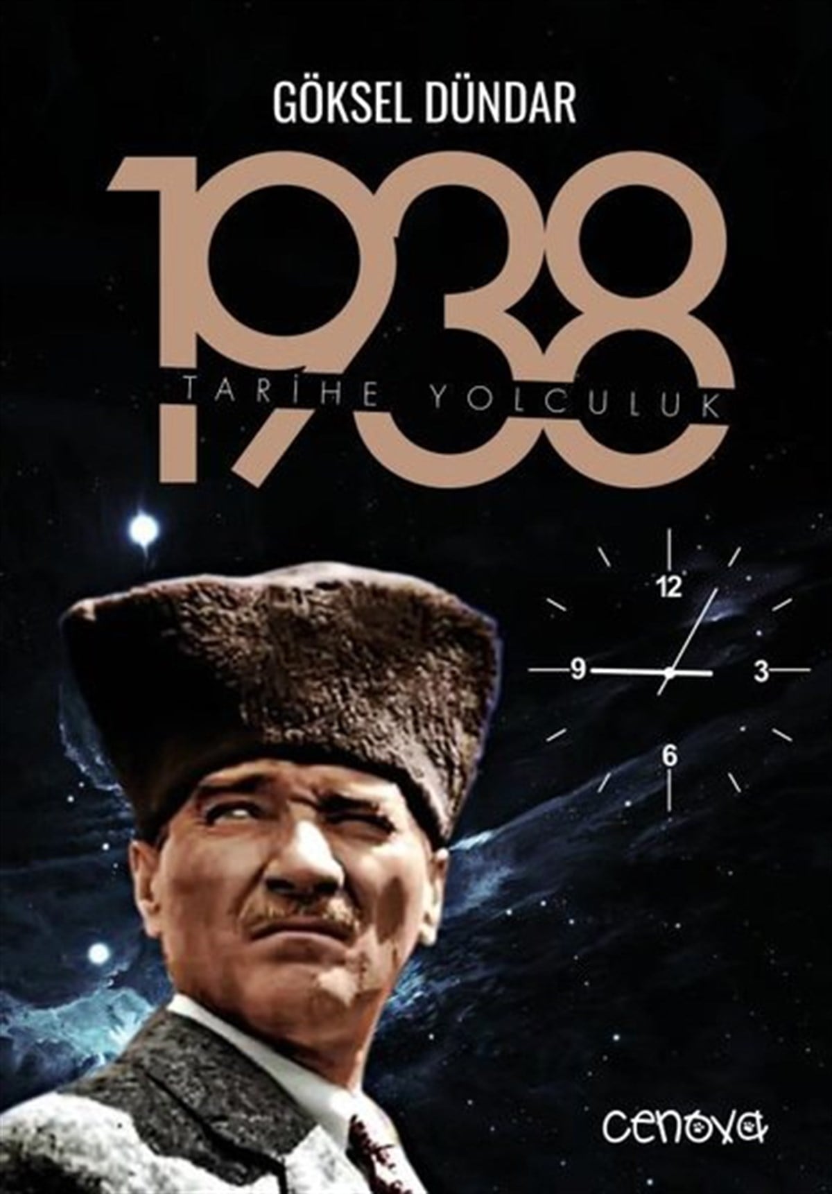 Göksel DündarTürkiye Roman1938 Tarihe Yolculuk