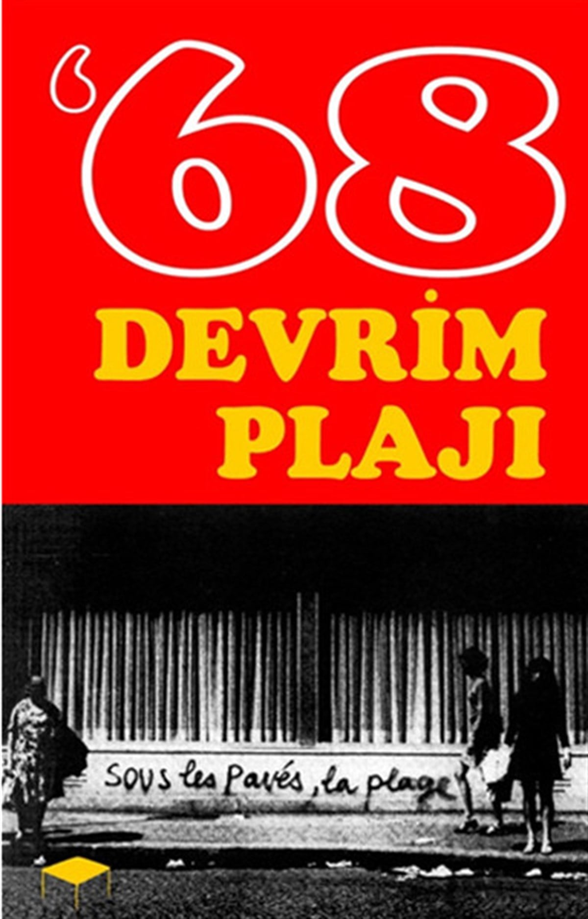 Halil GökhanGenel Politika & Siyaset Bilim & Siyaset Tarihi Kitapları1968 Devrim Plajı