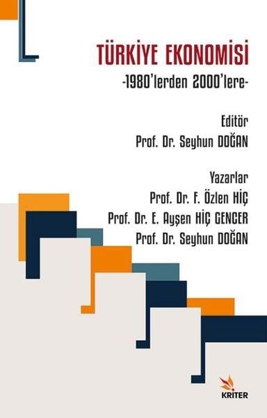 E. Ayşen Hiç GencerEkonomi Kitapları1980'lerden 2000'lere Türkiye Ekonomisi