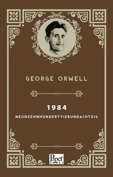 George OrwellGerman1984 Neunzehnhundertvierundachtzig  -  Almanca