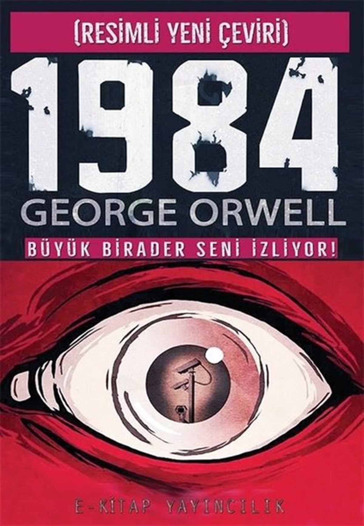 George OrwellDünya Roman1984 - Resimli Yeni Çeviri
