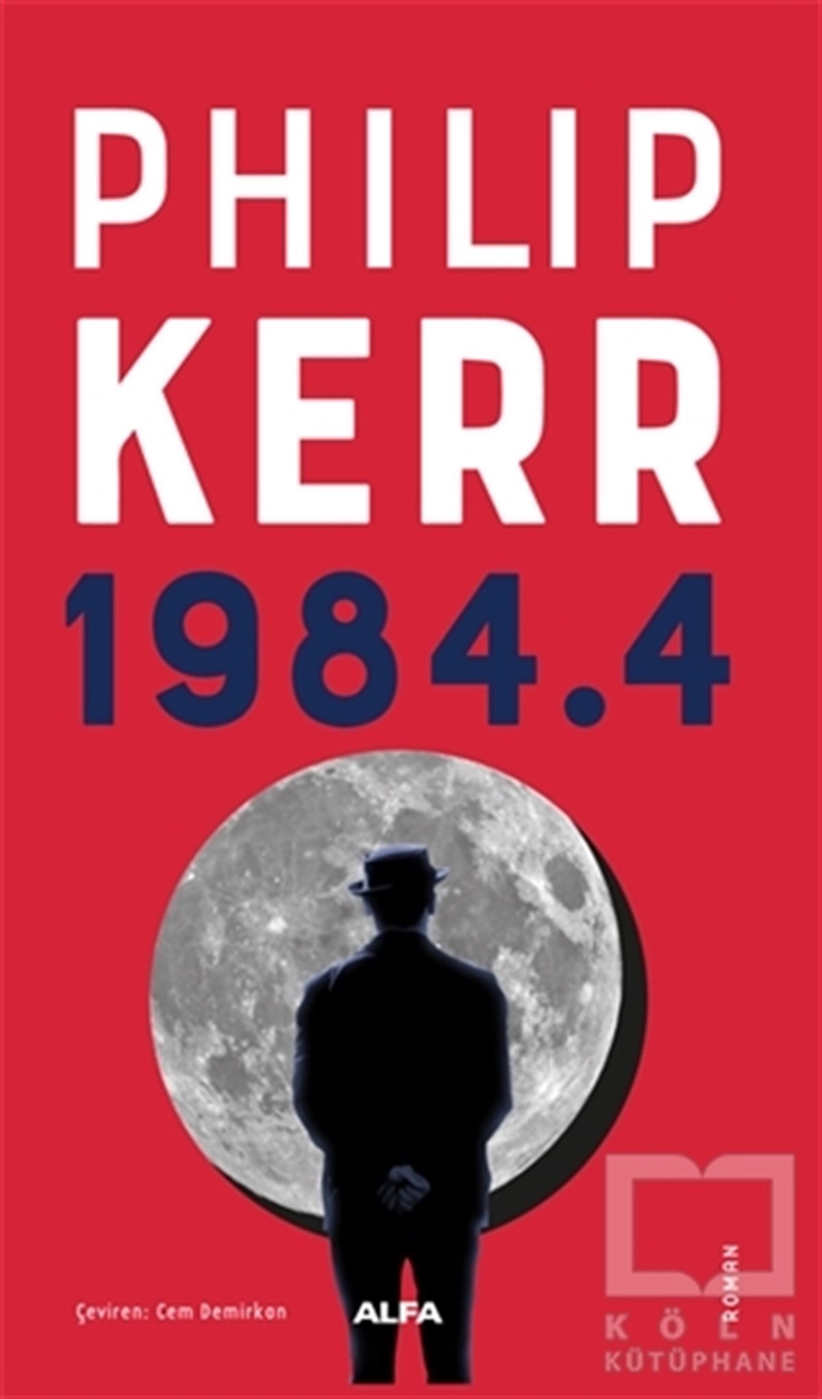 Philip KerrTürkçe Romanlar1984.4