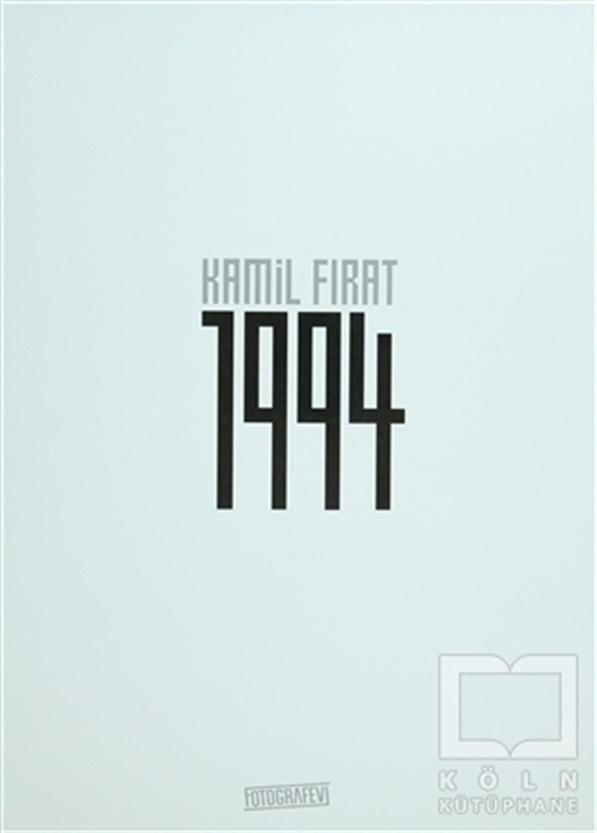 Kamil FıratFotoğraf, Sinema, Tiyatro1994