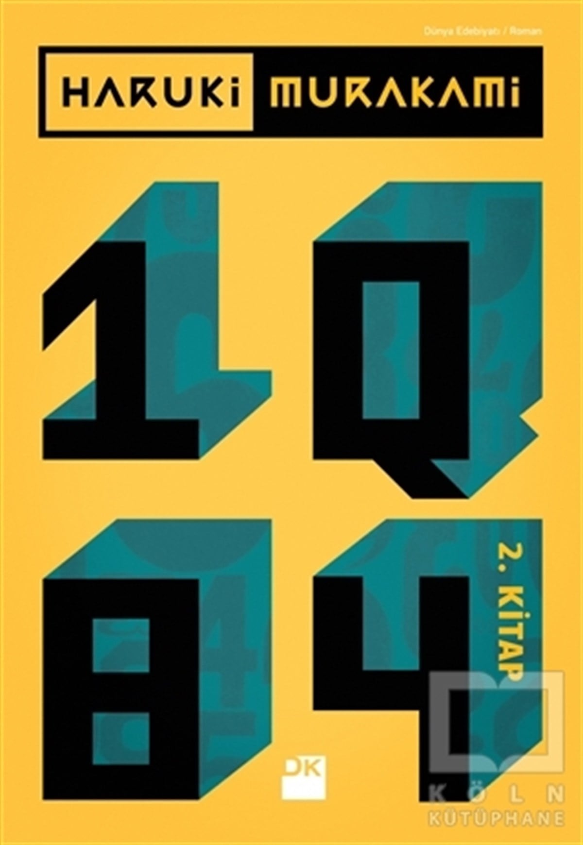 Haruki MurakamiRoman1Q84 - 2. Kitap