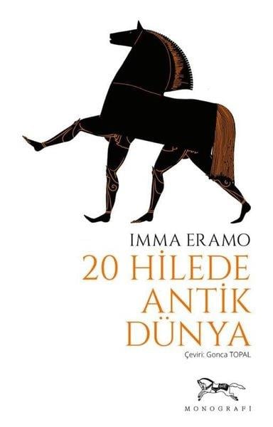 Imma EramoDünya Tarihi20 Hilede Antik Dünya