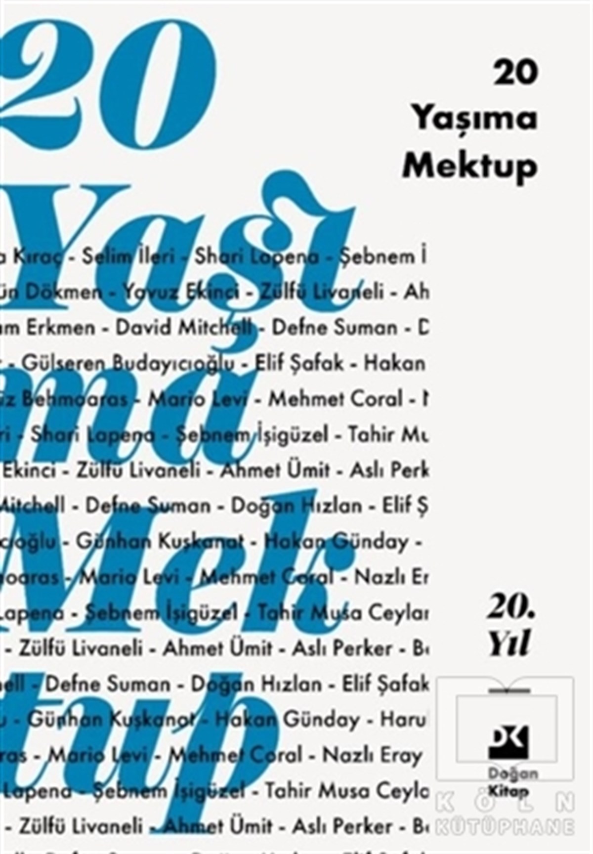 KolektifAnı - Mektup - Günlük20 Yaşıma Mektup