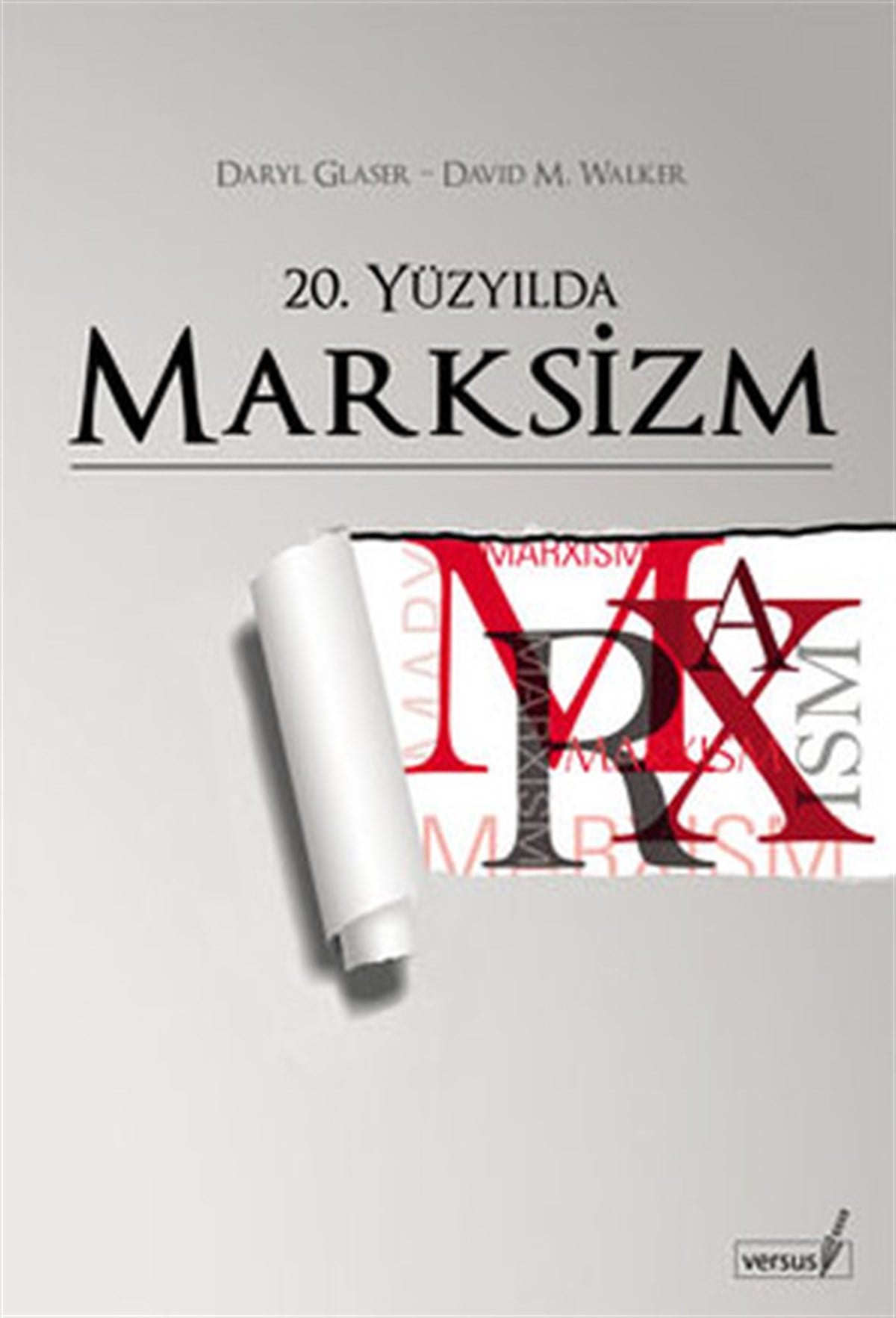 Daryl GlaserGenel Politika & Siyaset Bilim & Siyaset Tarihi Kitapları20. Yüzyılda Marksizm