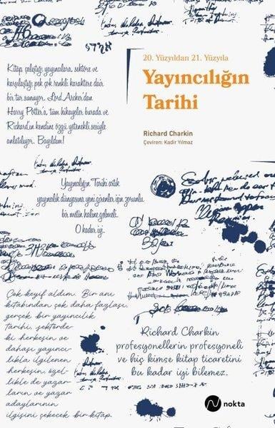 Richard Charkinİletişim Kitapları20. Yüzyıldan 21. Yüzyıla Yayıncılığın Tarihi