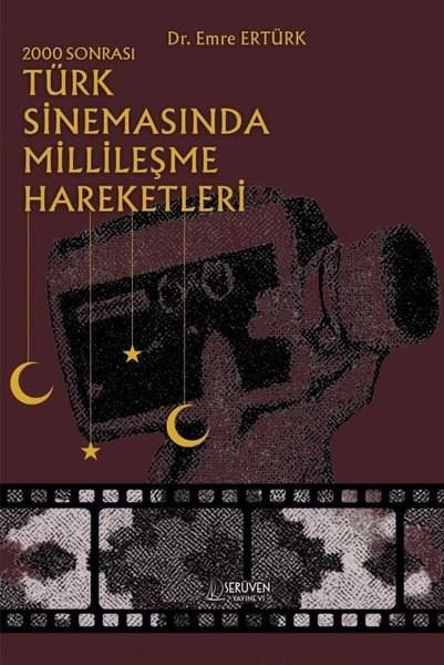 Emre ErtürkSinema2000 Sonrası Türk Sinemasında Millileşme Hareketleri