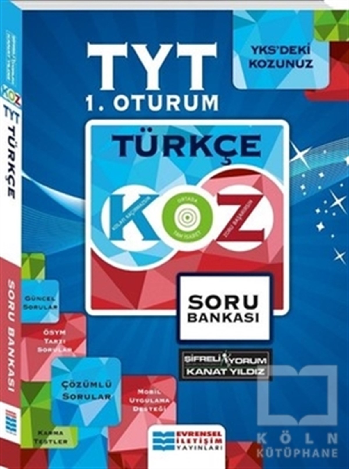 KolektifSınavlara Hazırlık Kitapları2018 TYT 1. Oturum Türkçe Kolaydan Zora Soru Bankası