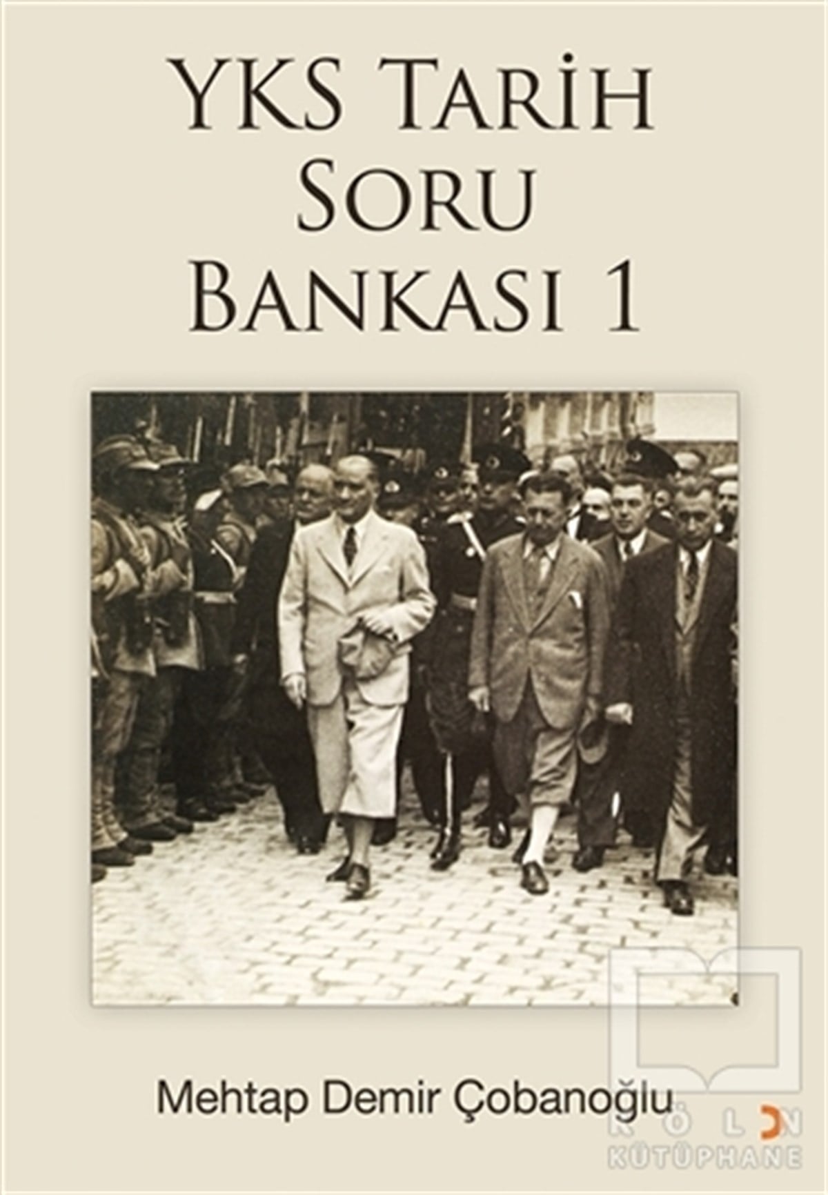 Mehtap Demir ÇobanoğluSınavlara Hazırlık Kitapları2018 YKS Tarih Soru Bankası 1