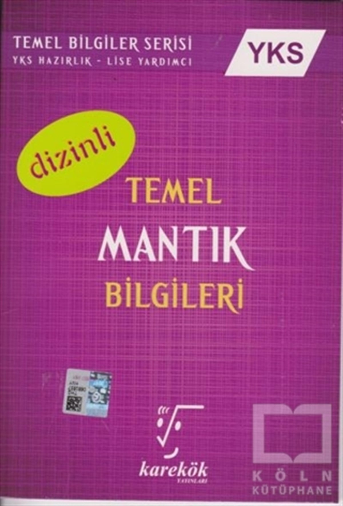 Ahmet SezginSınavlara Hazırlık Kitapları2018 YKS Temel Mantık Bilgileri Dizinli