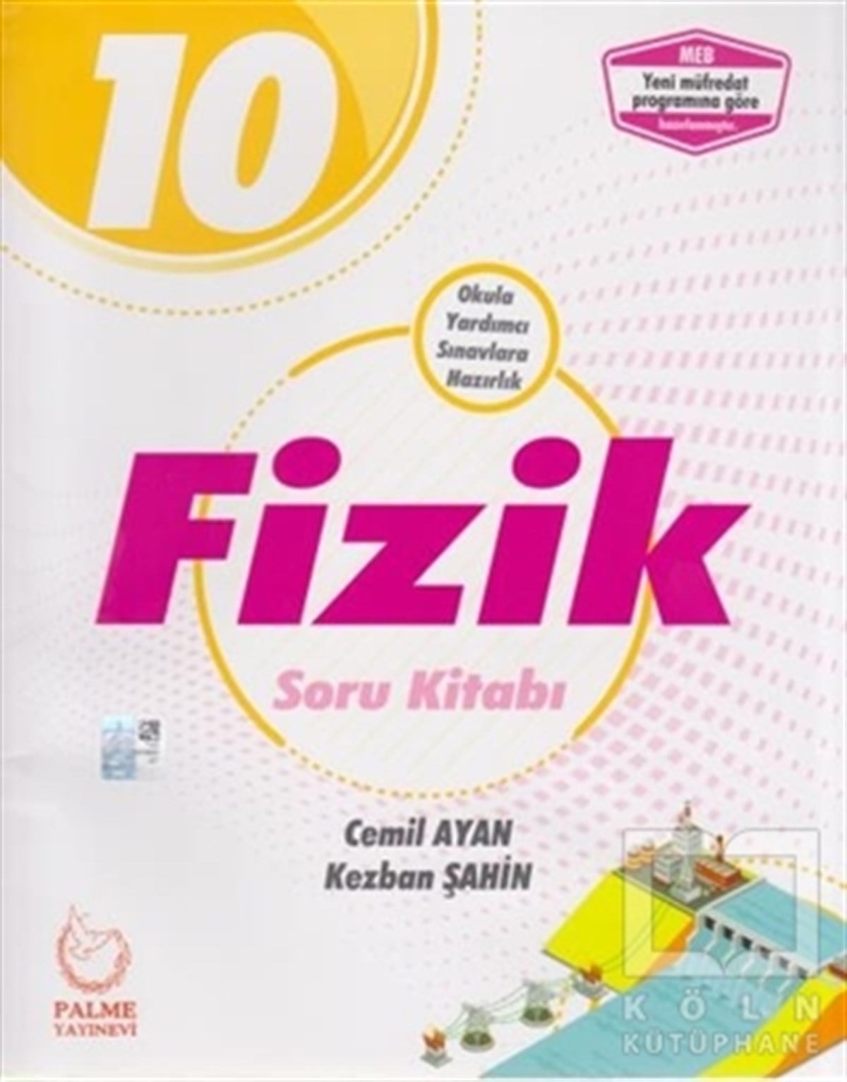 Cemil AyanDiğer2019 10. Sınıf Fizik Soru Kitabı