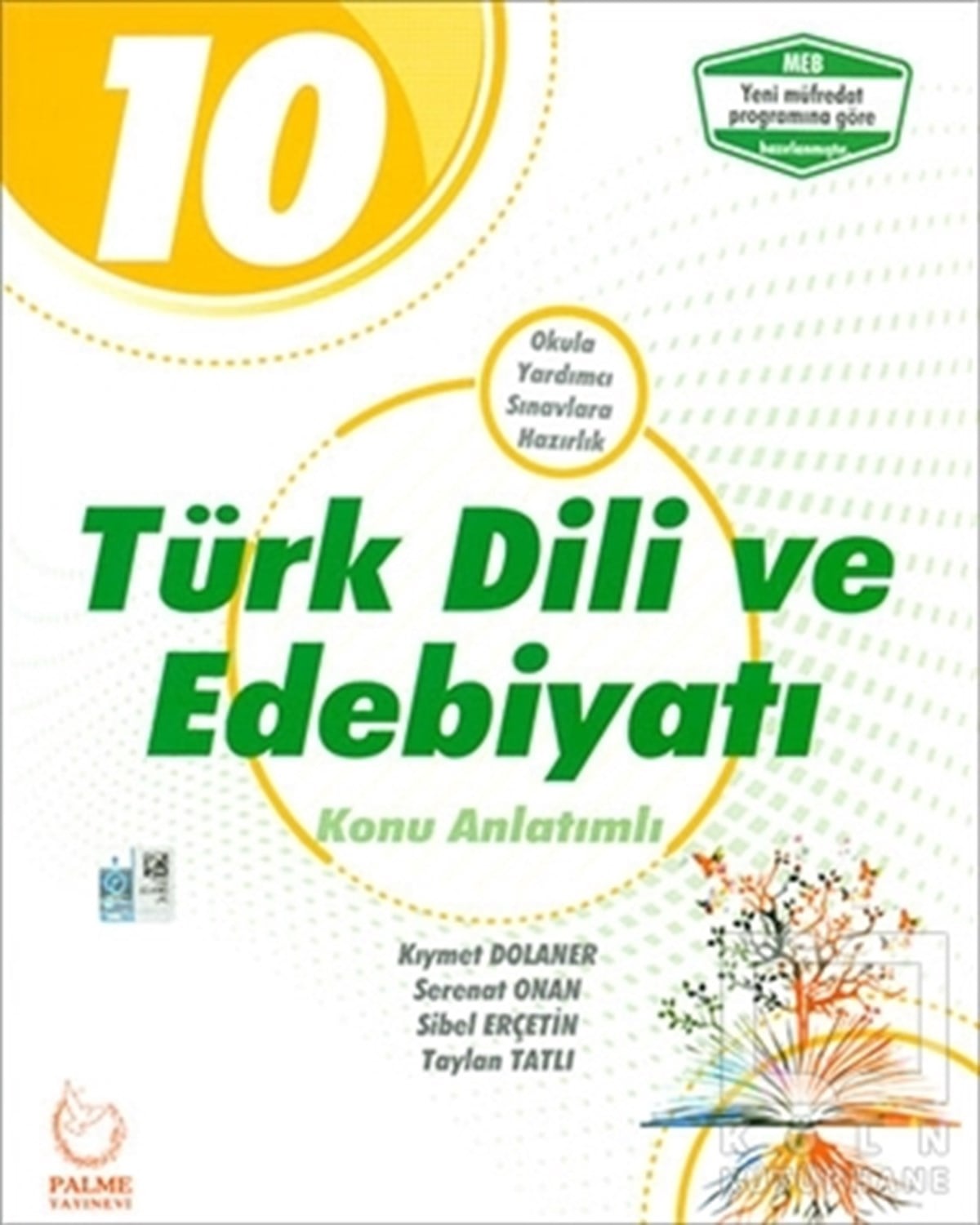 Kıymet DolanerSınavlara Hazırlık Kitapları2019 Palme 10. Sınıf Türk Dili ve Edebiyatı Konu Anlatımlı