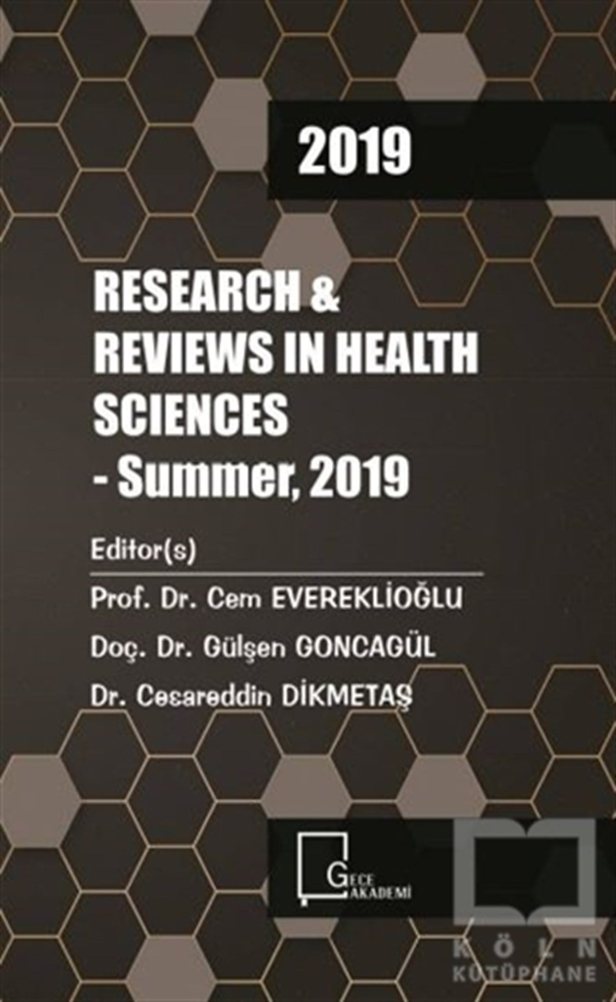 KolektifAkademik2019 Research Reviews in Health Sciences