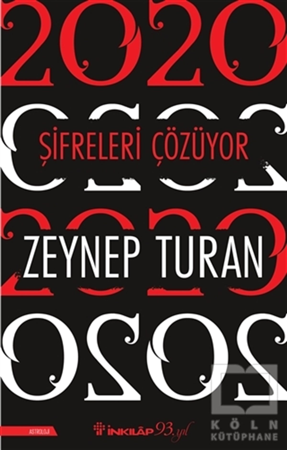 Zeynep TuranAstroloji Kitapları2020 Şifreleri Çözüyor