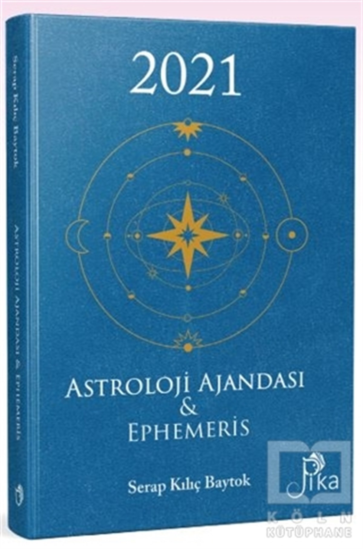 Serap Kılıç BaytokAstroloji Kitapları2021 Astroloji Ajandası ve Ephemeris